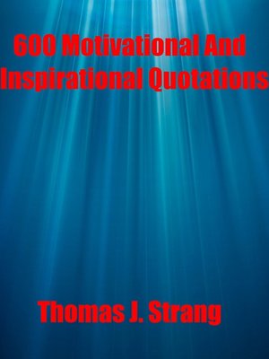 cover image of 600 Motivational and Inspirational Quotations